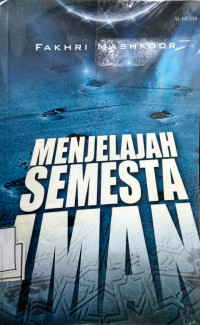 Menjelajah Semesta Iman