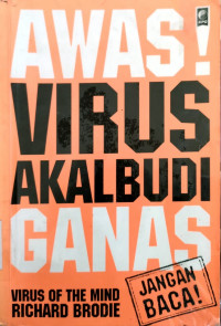 Awas virus akal budi ganas