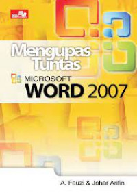 Mengupas tuntas Microsoft Word 2007