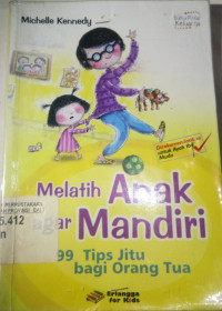 Melatih Anak Agar Mandiri