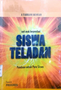 Siswa Teladan : Panduan untuk para siswa