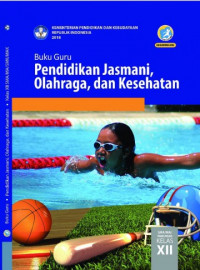 Buku Guru: Pendidikan Jasmani, Olahraga, dan Kesehatan SMA Kelas XII