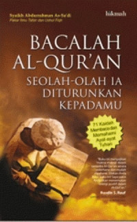 Bacalah Al-Qur'an Seolah-Olah Ia Diturunkan Kepadamu