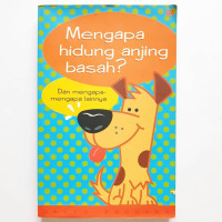 Mengapa Hidung Anjing Basah