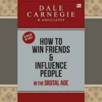 How to Win Friends and Influence People in The Digital Age