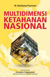 Multidimensi Ketahanan Nasional