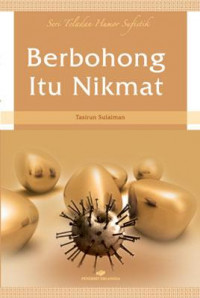 Berbohong Itu Nikmat