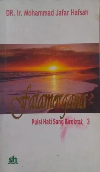 Fatamorgana : Puisi Hati Sang Birokrat 3