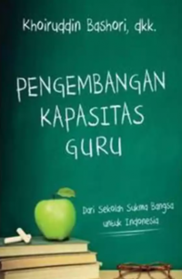 Pengembangan Kapasitas Guru