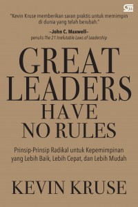 Great Leaders Have No Rules