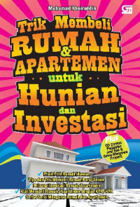 Trik Membeli Rumah & Apartemen untuk Hunian dan Investasi