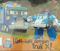 Hati-hati dengan Truk X!