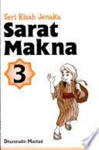 Seri Kisah Jenaka Sarat Makna 3