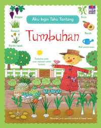 Aku Ingin Tahu Tentang: Tumbuhan