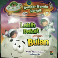 Benda-Benda Langit: Lebih Dekat dengan Bulan