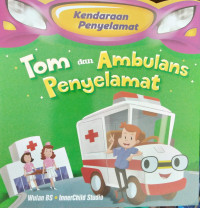 Tom dan Ambulans Penyelamat