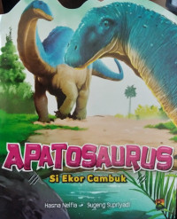 Apatosaurus: Si Ekor Cambuk