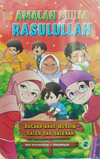 Amalan Mulia Rasulullah