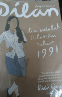 DILAN: dIa adalah dilanku tahun 1991