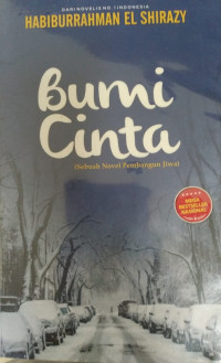 BUMI CINTA: sebuah novel pembangun jiwa