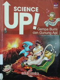 Science Up!: Gempa Bumi dan Gunung Api