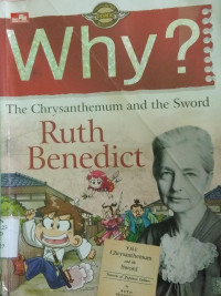 Why? The Chrysanthemum and The Sword: Ruth Benedict