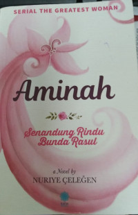 AMINAH : Senandung rindu bunda rasul