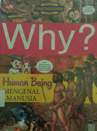 Why? Mengenal Manusia (Human Being)