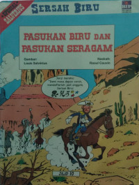 Sersan Biru: Pasukan Biru dan Pasukan Seragam