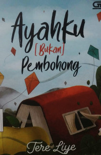 Ayahku Bukan Pembohong