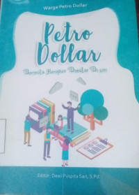 Petro Dollar: Bermula Harapan Di sini