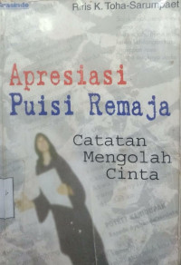 Apresiasi Puisi Remaja Catatan Mengolah Cinta