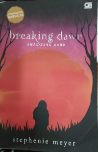 Breaking Dawn: Awal yang Baru