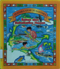 Pustaka Anak Nusantara: Rotan dan Sahabatku Hasan