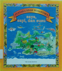 Pustaka Anak Nusantara: Saya, Sapi dan Susu