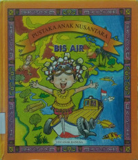 Pustaka Anak Nusantara: Bis Air