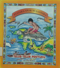 Pustaka Anak Nusantara: Telur-Telur Penyuku