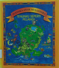 Pustaka Anak Nusantara: Tenunku Seperti Pelangi