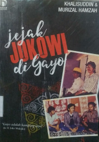 Jejak Jokowi di Gayo