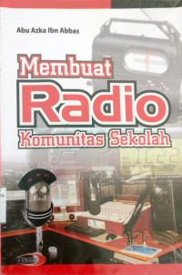 Membuat Radio Komunitas Sekolah