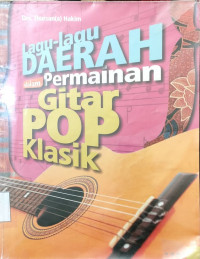 Lagu Lagu Daerah dalam Permainan Gitar Pop Klasik