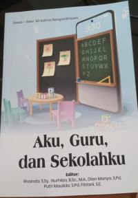 Aku, Guru dan Sekolahku: Siswa - Siswi SD Sukma Bangsa Bireuen