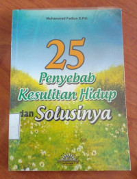 25 Penyebab  Kesulitam Hidup dan Solusinya