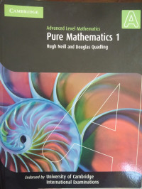 Advances Level Mathematics: Pure Mathematics 1