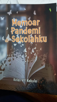 Memoar Pandemi di Sekolahku