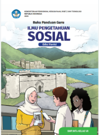 Buku Panduan Guru IPS (Edisi Revisi) SMP Kelas VII