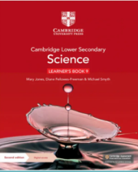 Cambridge Lower Secondary Science Learner's Book 9