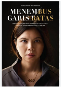 Image of Menembus garis batas: perjuangan dan perjalanan hidup Greysia Polli dari titik nadir hingga juara Olimpiade