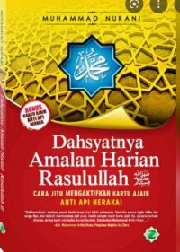 Dahsyatnya Amalan Harian Rasulullah