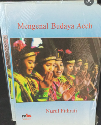 Mengenal Budaya Aceh